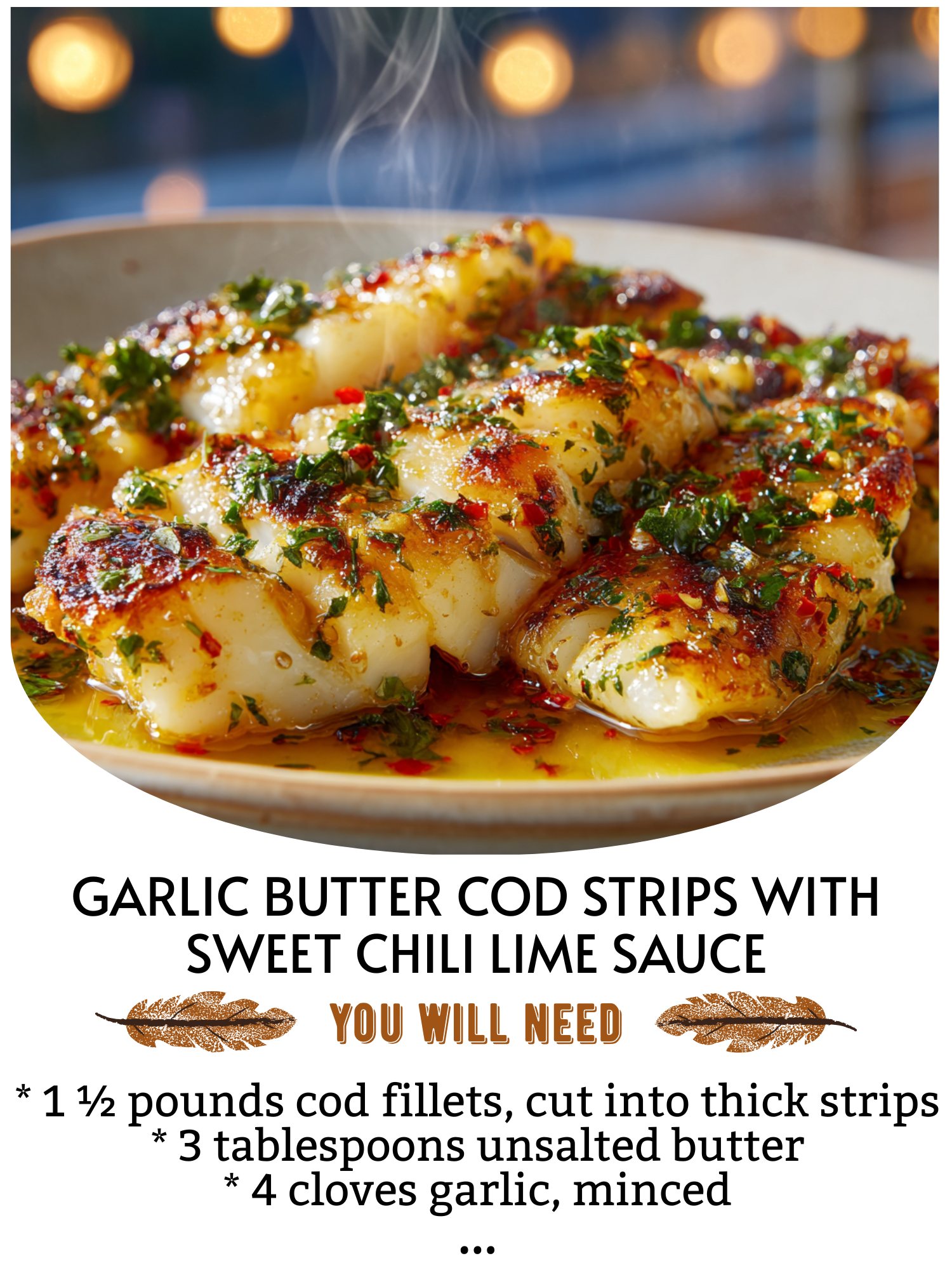 Simple - 🐟🧄 Garlic Butter Cod Strips with Sweet Chili Lime Sauce 🌶️🍋 ...