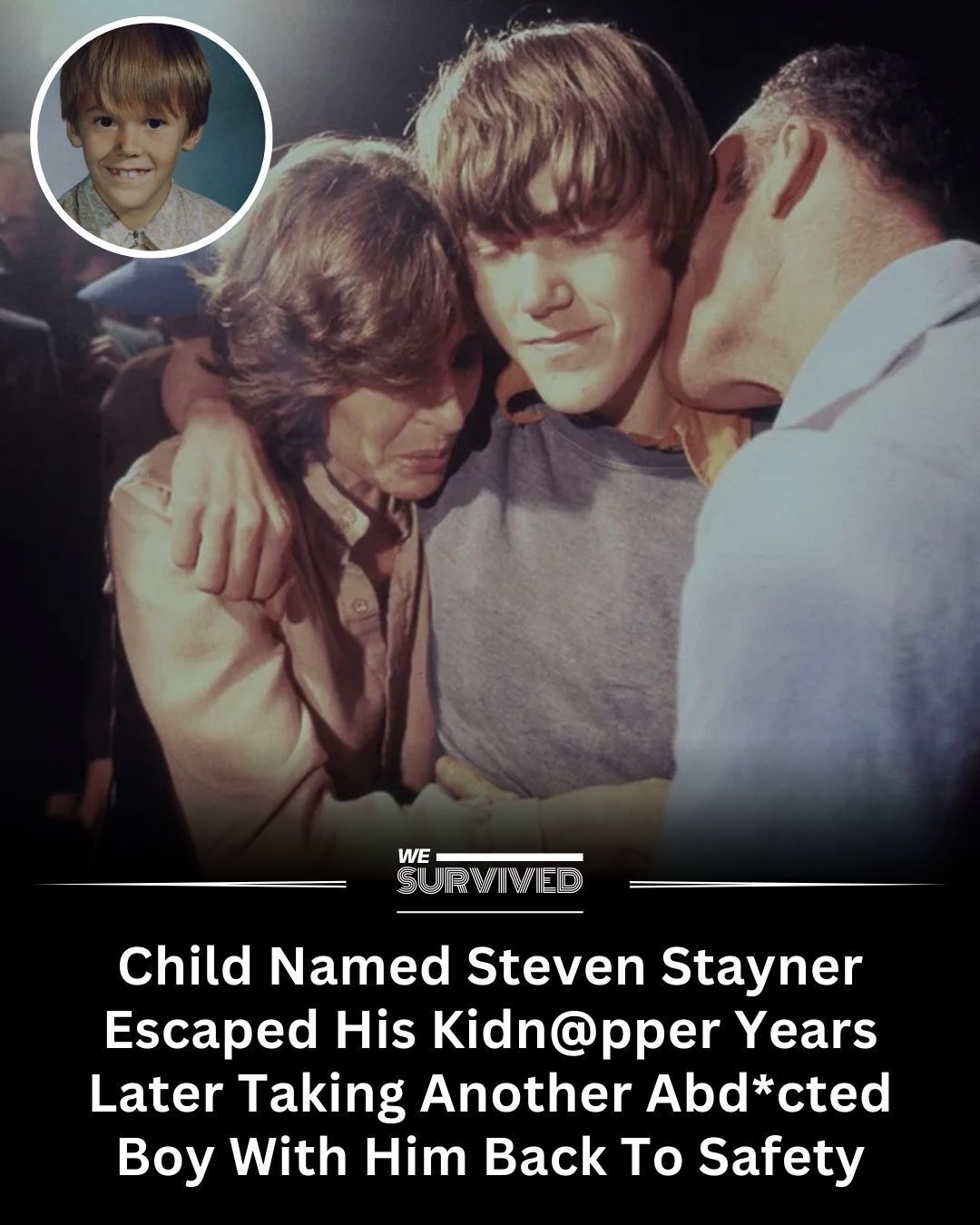 We - Courage began for Steven Stayner long before he could speak it ...