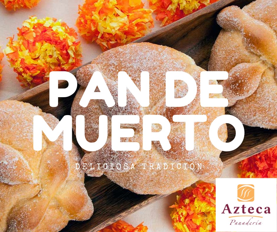💀 Prueba nuestro delicioso pan de... - Panaderia Azteca