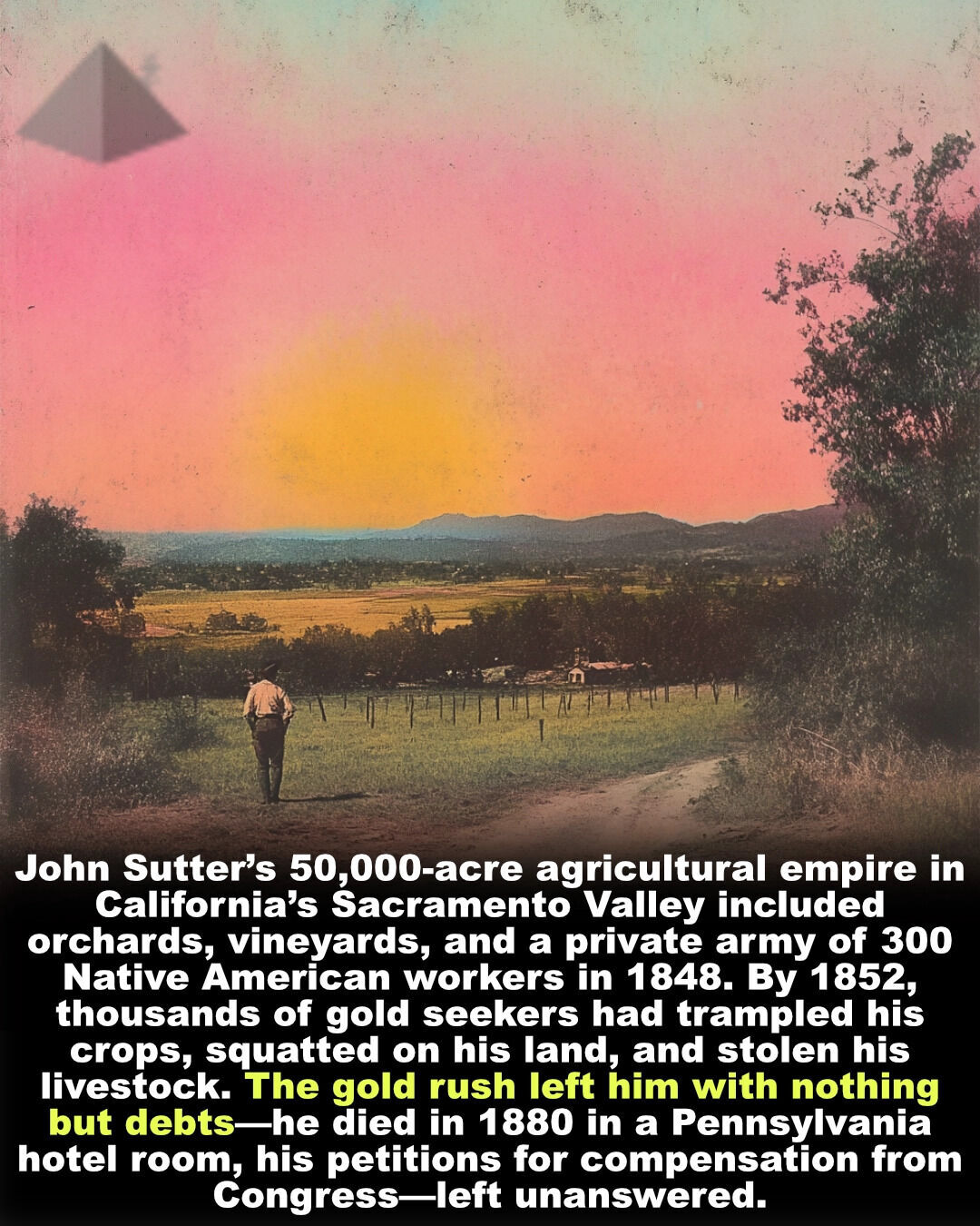History Oasis - John Augustus Sutter arrived in Mexican... | Facebook
