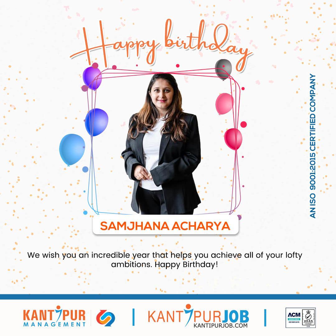 Every Birthday , we... - Kantipur Management Private Limited