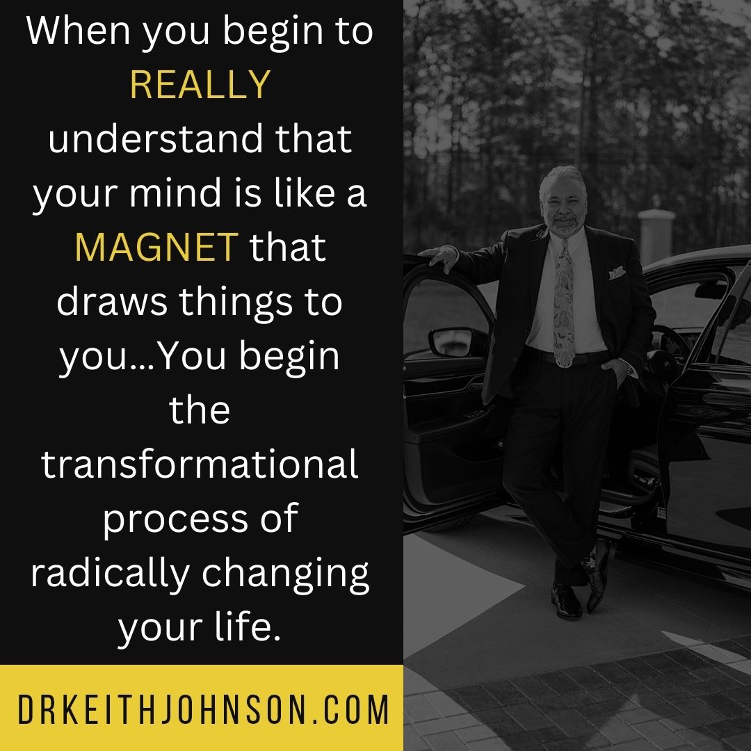 🌪️🧲 Attracting Change: Your Mind as a... - Dr. Keith Johnson