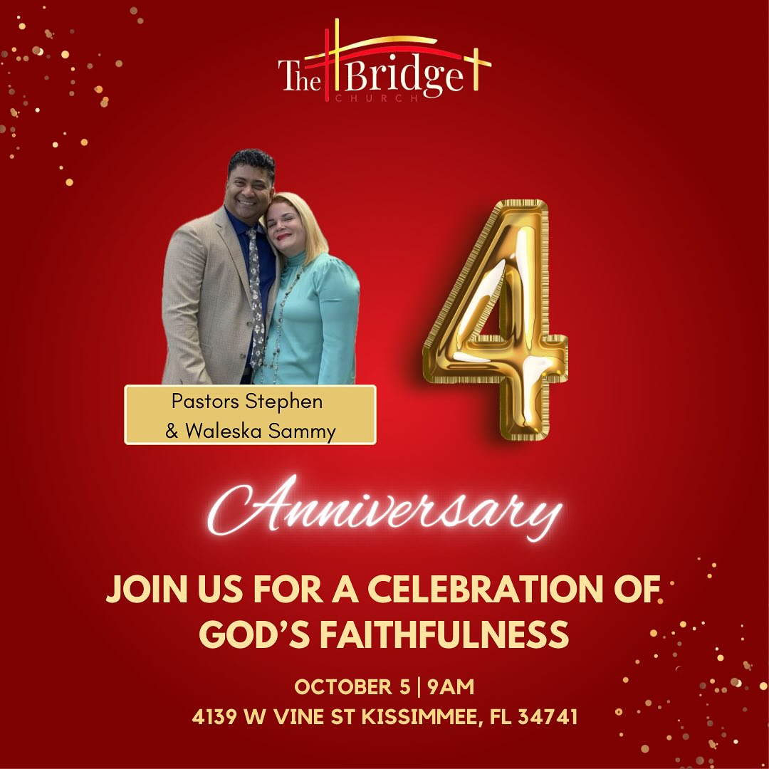 The Bridge - The Bridge Church 4th Anniversary Celebration Church ...