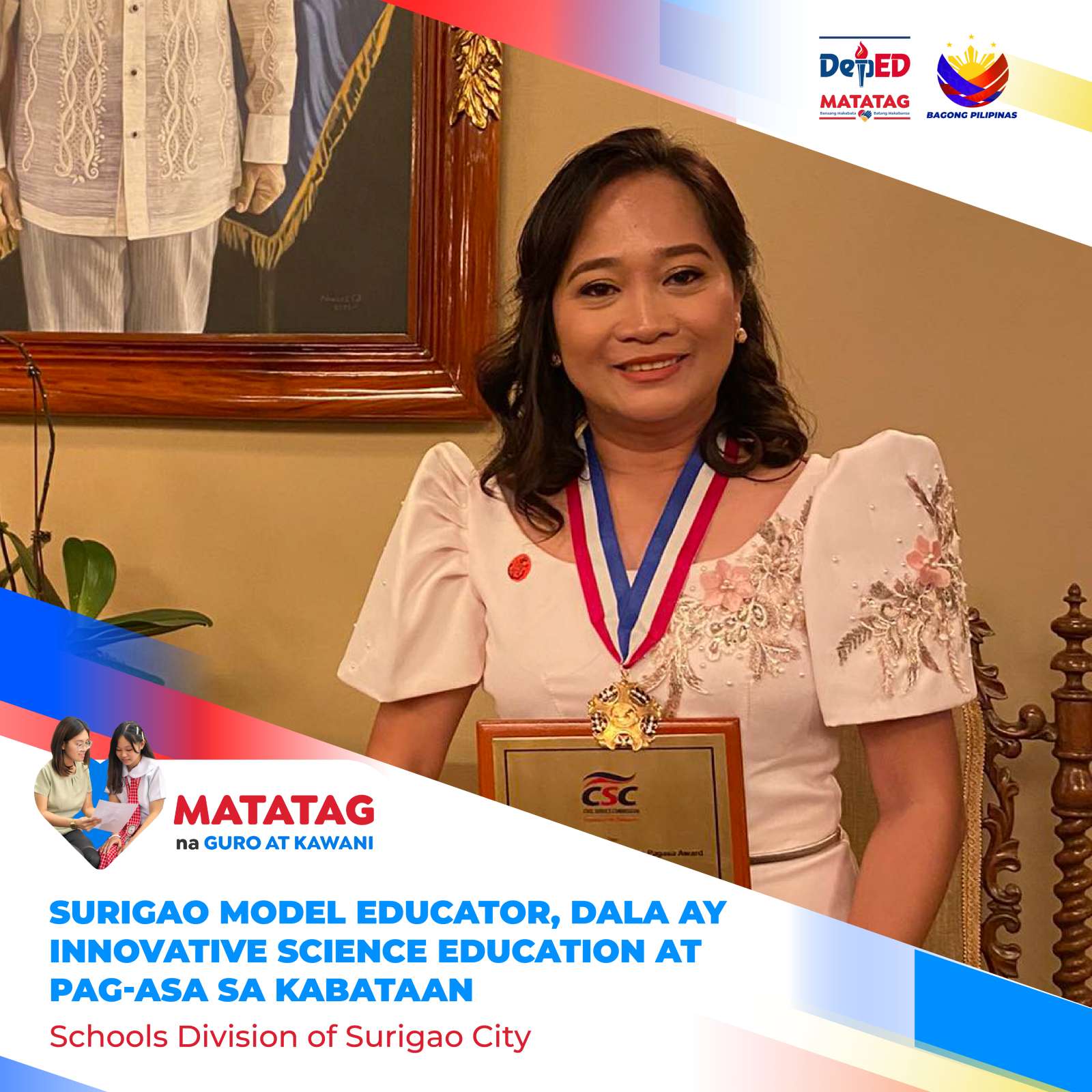 𝗠𝗔𝗧𝗔𝗧𝗔𝗚 𝗛𝗘𝗥𝗢𝗘𝗦 𝗢𝗙 𝗗𝗘𝗣𝗘𝗗 | 𝗦𝘂𝗿𝗶𝗴𝗮𝗼... - DepEd Philippines | Facebook