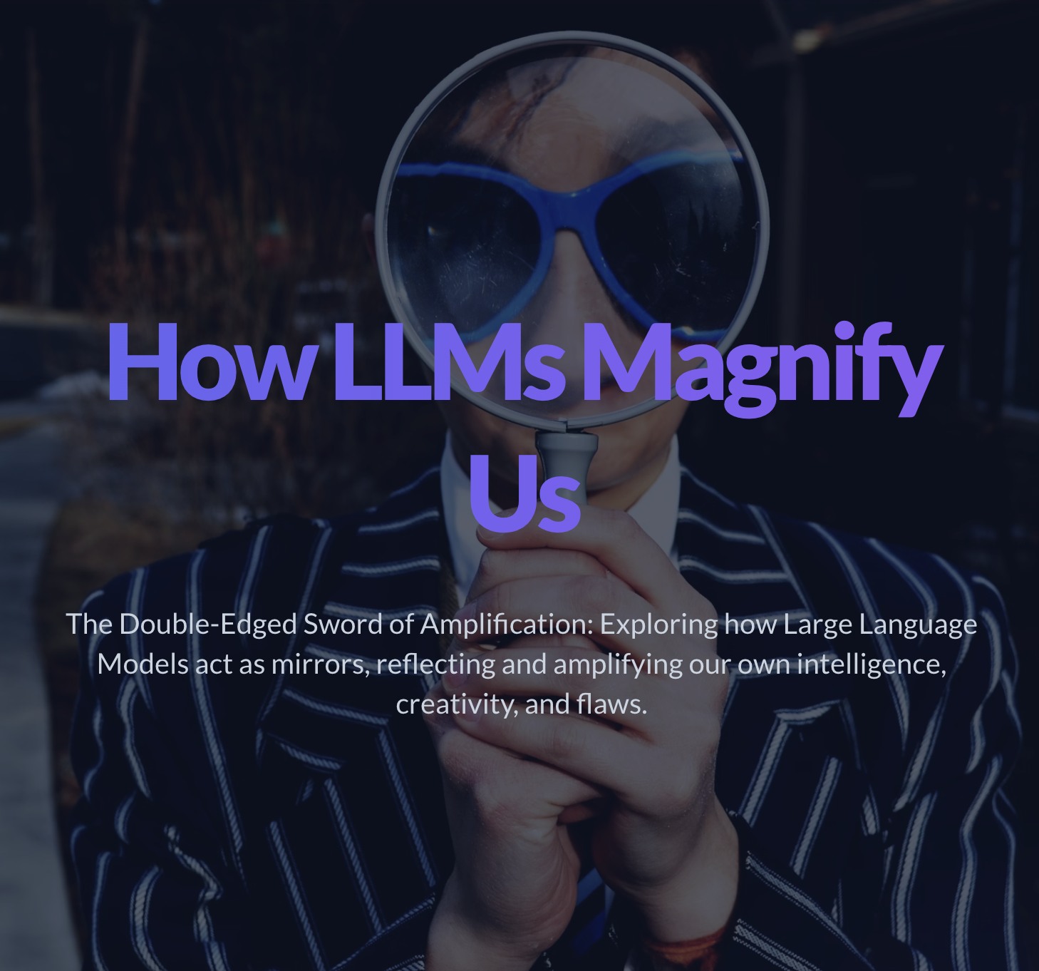 Alphanome.AI - How LLMs Magnify Us: The Double-Edged Sword of ...