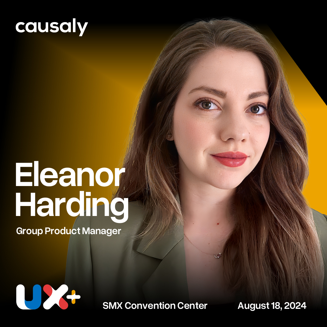 UX+ - 🤖 Eleanor Harding is a Group Product Manager at Causaly, where ...