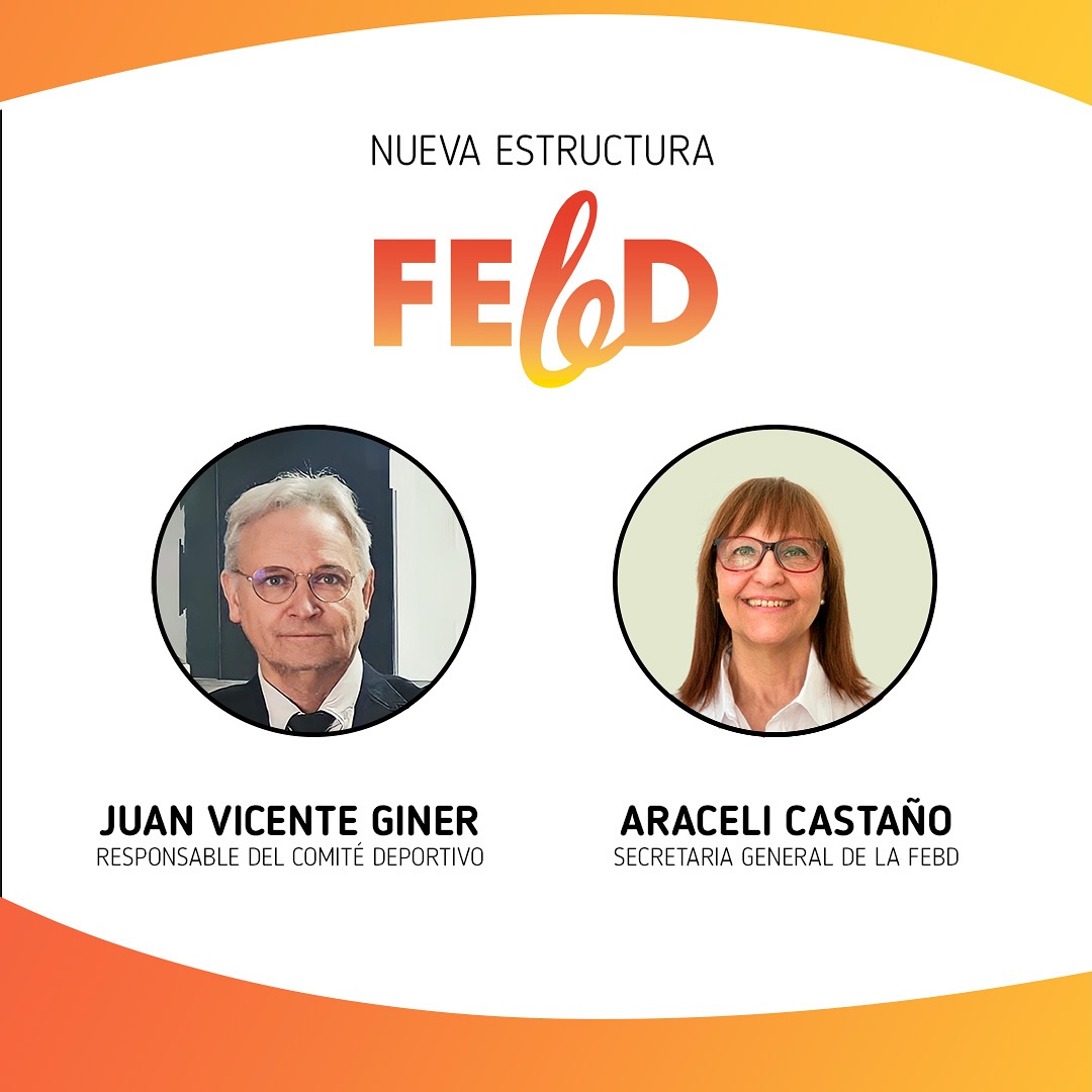 FEBD - 🟠 Nombramientos de la nueva Estructura de la FEBD. Como os ...
