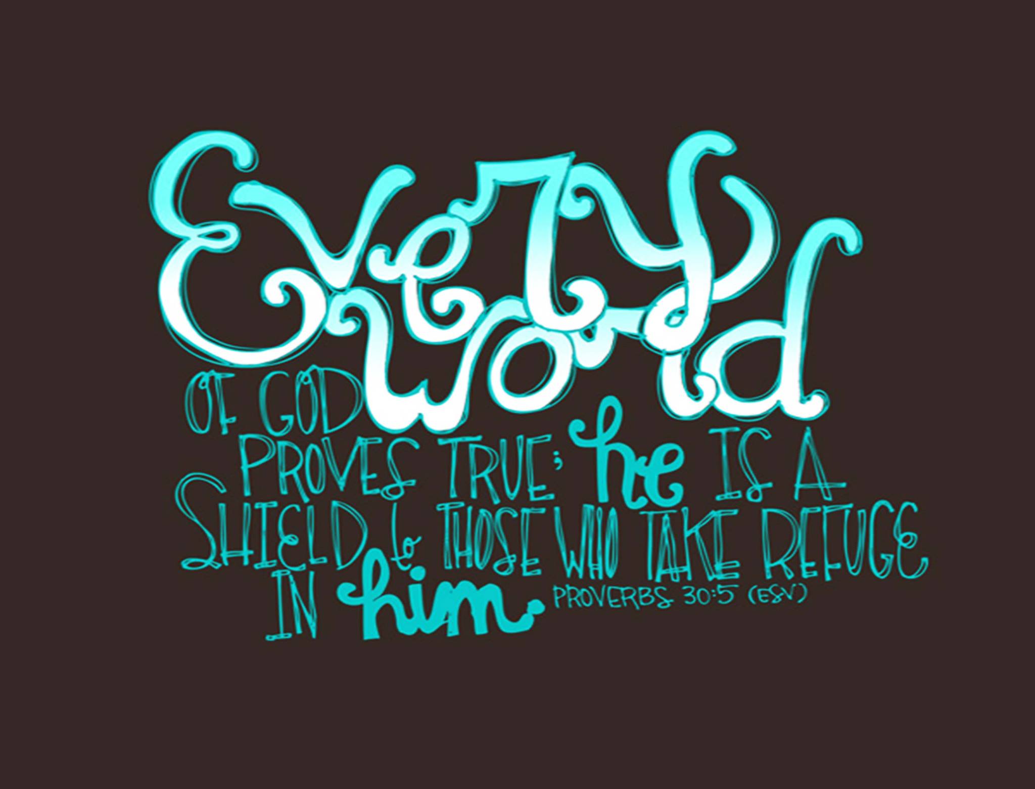 The Living - Every Word of God is tested. He is a shield to those who ...