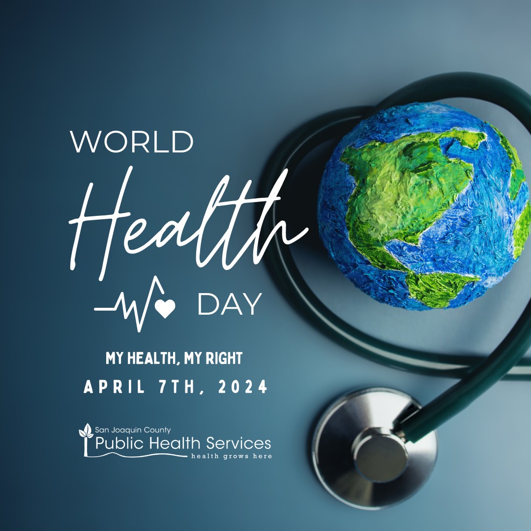 World Health... - San Joaquin County Public Health Services | Facebook