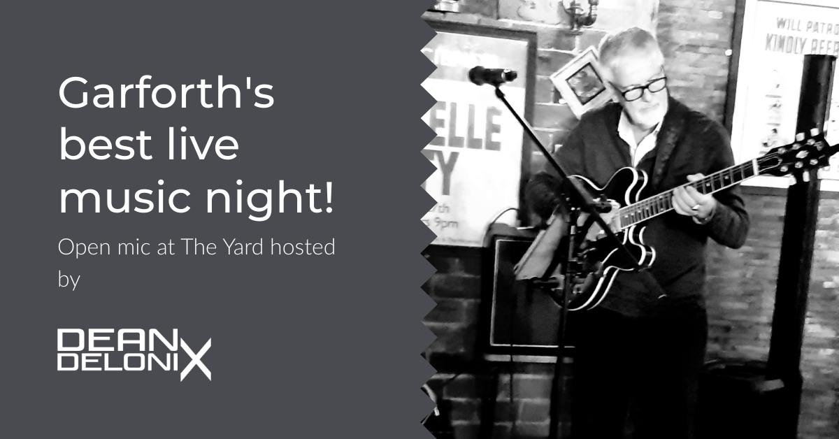 Dean - 🎵 Join us every Thursday, 8 PM at The Yard, Garforth! 🌟 🎸 Hosted ...