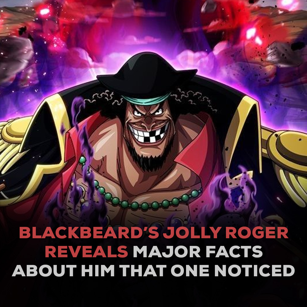 OtakuKart - Blackbeard’s Jolly Roger Reveals Major Facts...