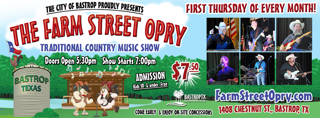 Farm Street Opry | Bastrop TX