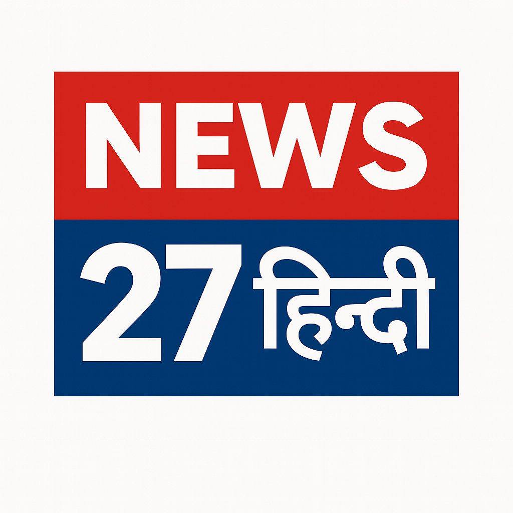 News 27 Hindi