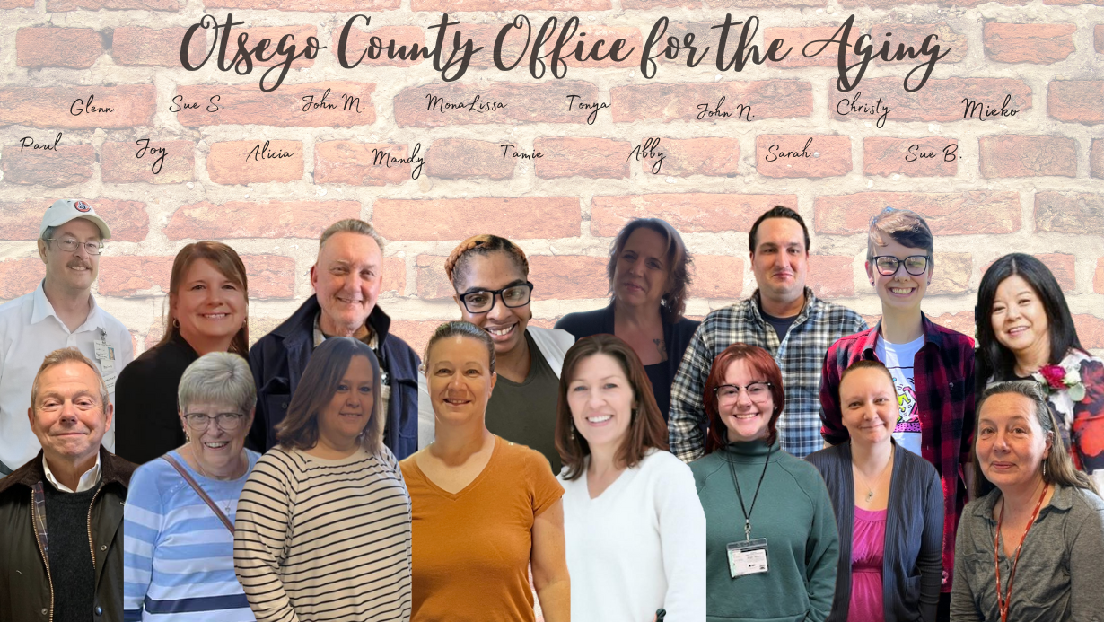 Otsego... - Otsego County Office for the Aging and NY Connects