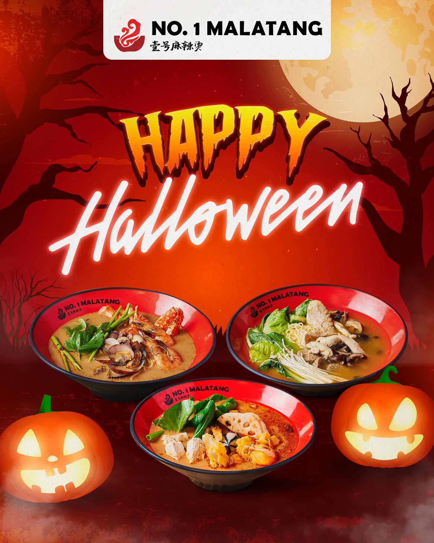No. - Scare your hunger away this Halloween! 🎃 Visit No. 1 Malatang ...