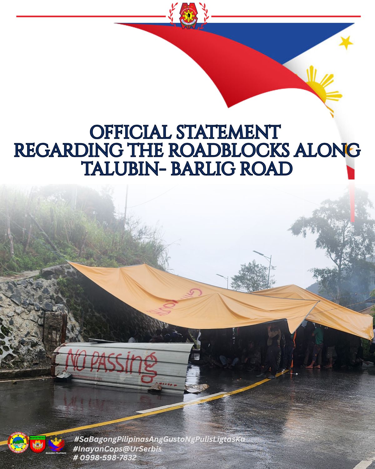 PNP - 𝐎𝐟𝐟𝐢𝐜𝐢𝐚𝐥 𝐒𝐭𝐚𝐭𝐞𝐦𝐞𝐧𝐭 𝐨𝐧 𝐭𝐡𝐞 𝐑𝐨𝐚𝐝𝐛𝐥𝐨𝐜𝐤𝐬 𝐚𝐥𝐨𝐧𝐠 𝐓𝐚𝐥𝐮𝐛𝐢𝐧-𝐁𝐚𝐫𝐥𝐢𝐠 𝐑𝐨𝐚𝐝 ...