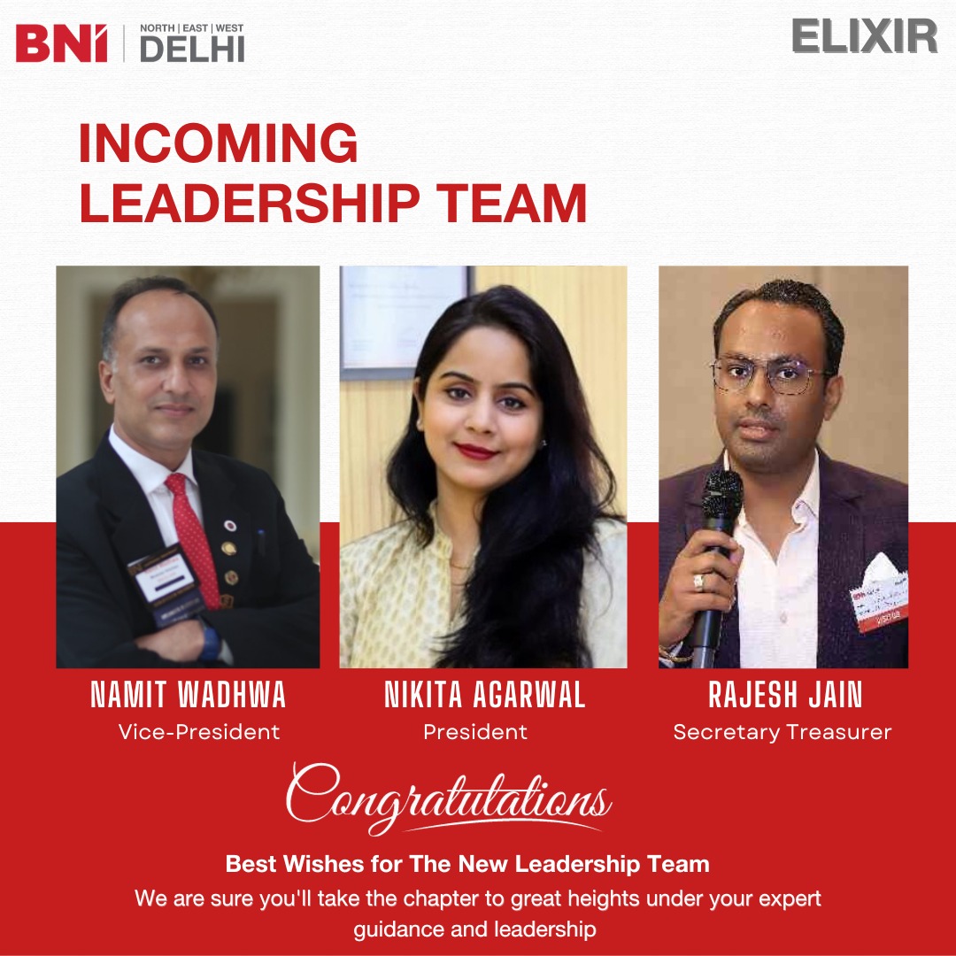 BNI New Delhi - Congratulations to the new Leadership of... | Facebook