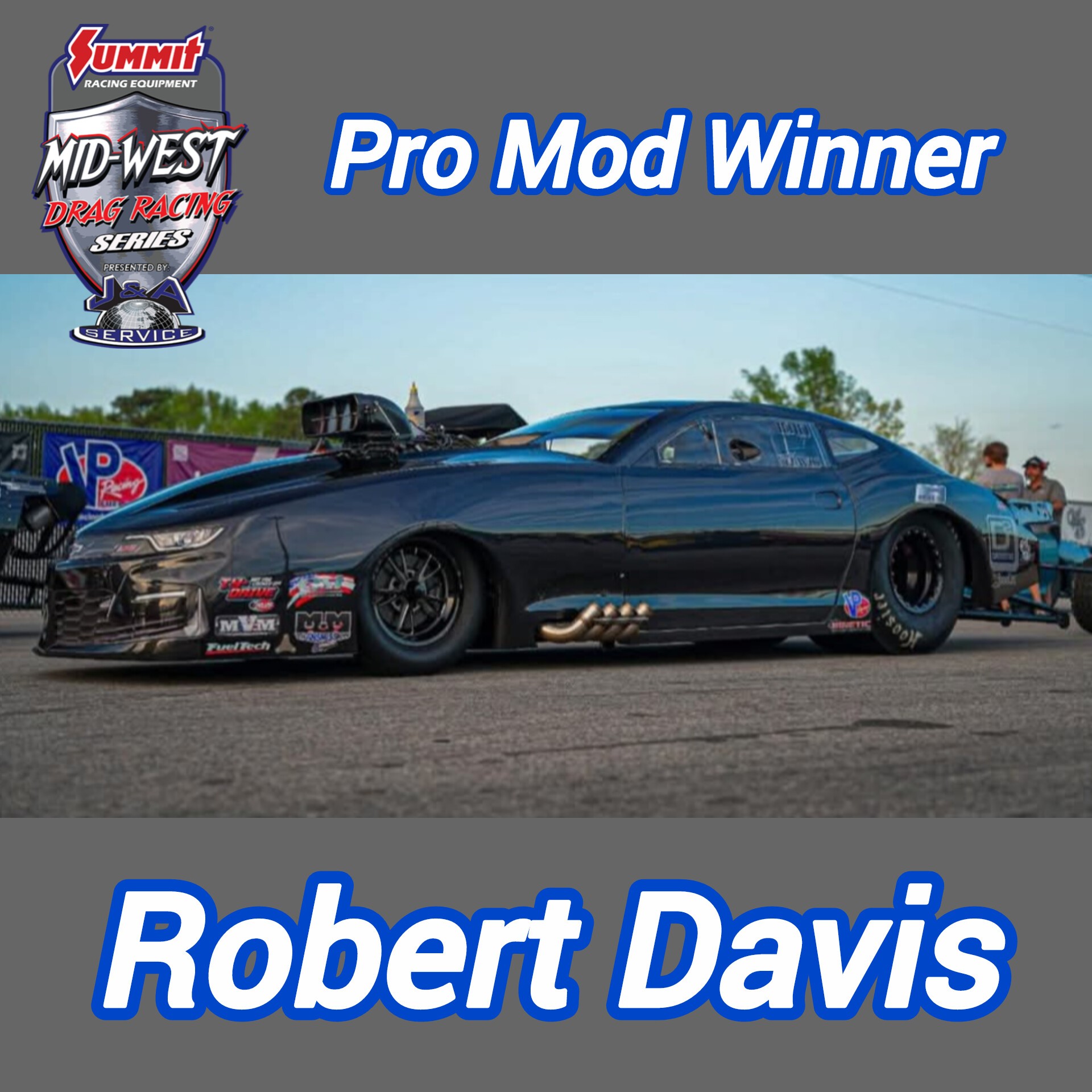 Stat - A BIG congrats to Robert Davis on his Mid-West Drag Racing ...