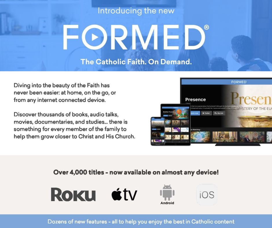 Our - Our parish now offers FORMED, an online platform filled with over ...
