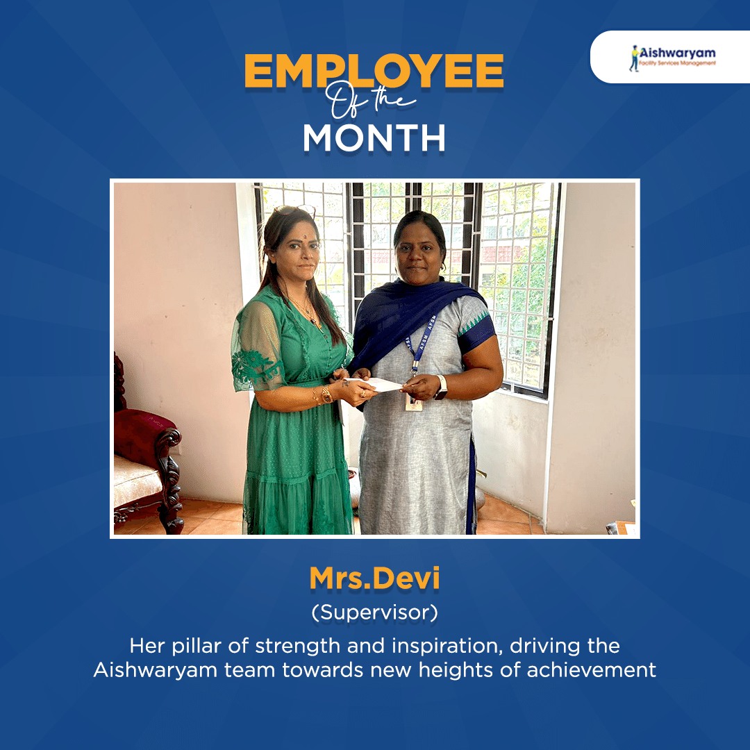 Aishwaryam - Meet our Employee of the Month: Mrs.Devi, our dedicated ...