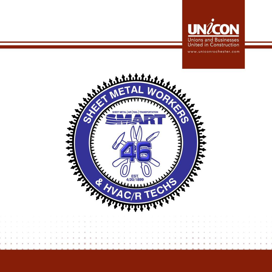 Unicon - UNiCON Rochester's Partner Feature: SMART Local 46 Sheet Metal ...