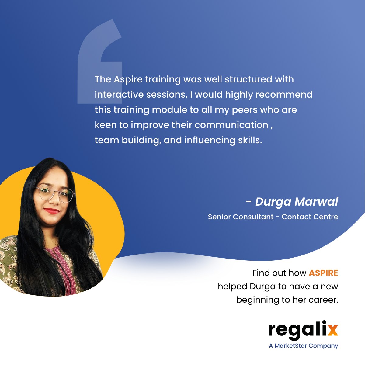 Regalix - Durga's journey with Aspire has been highly rewarding ...