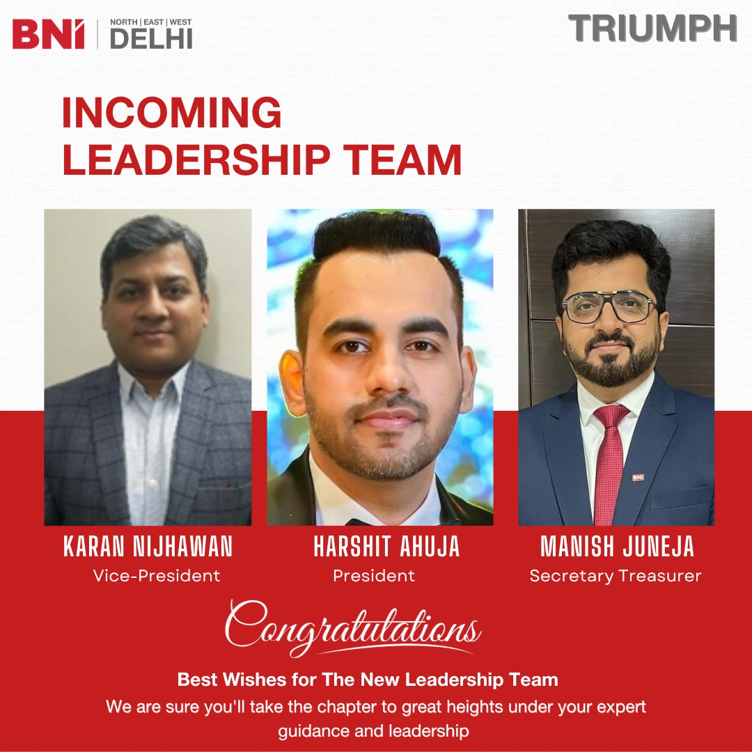 BNI New Delhi - Congratulations to the new Leadership of...