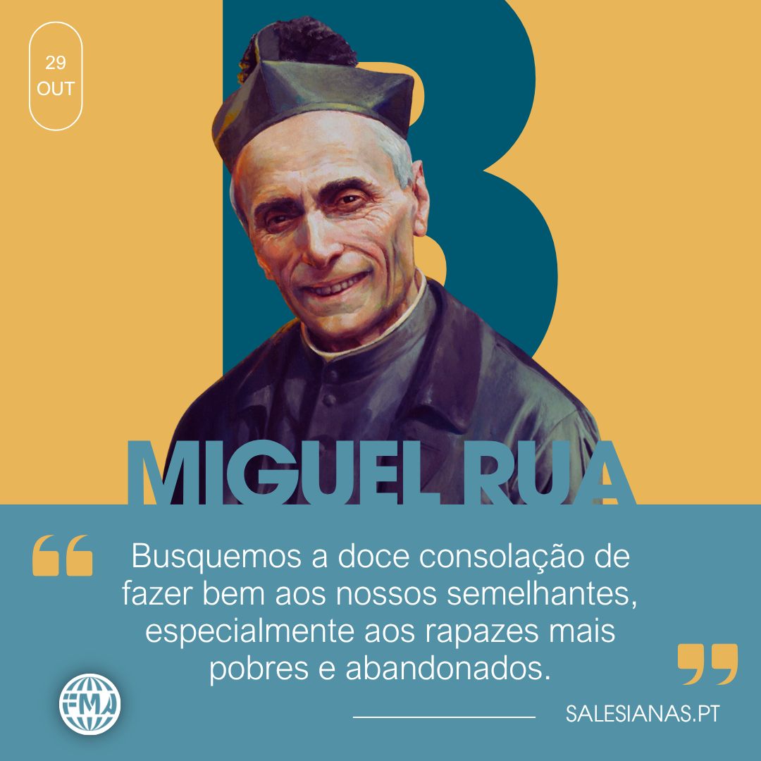 Salesianas - 🔵 O Beato Miguel Rua era conhecido como “a Regra Viva” não ...