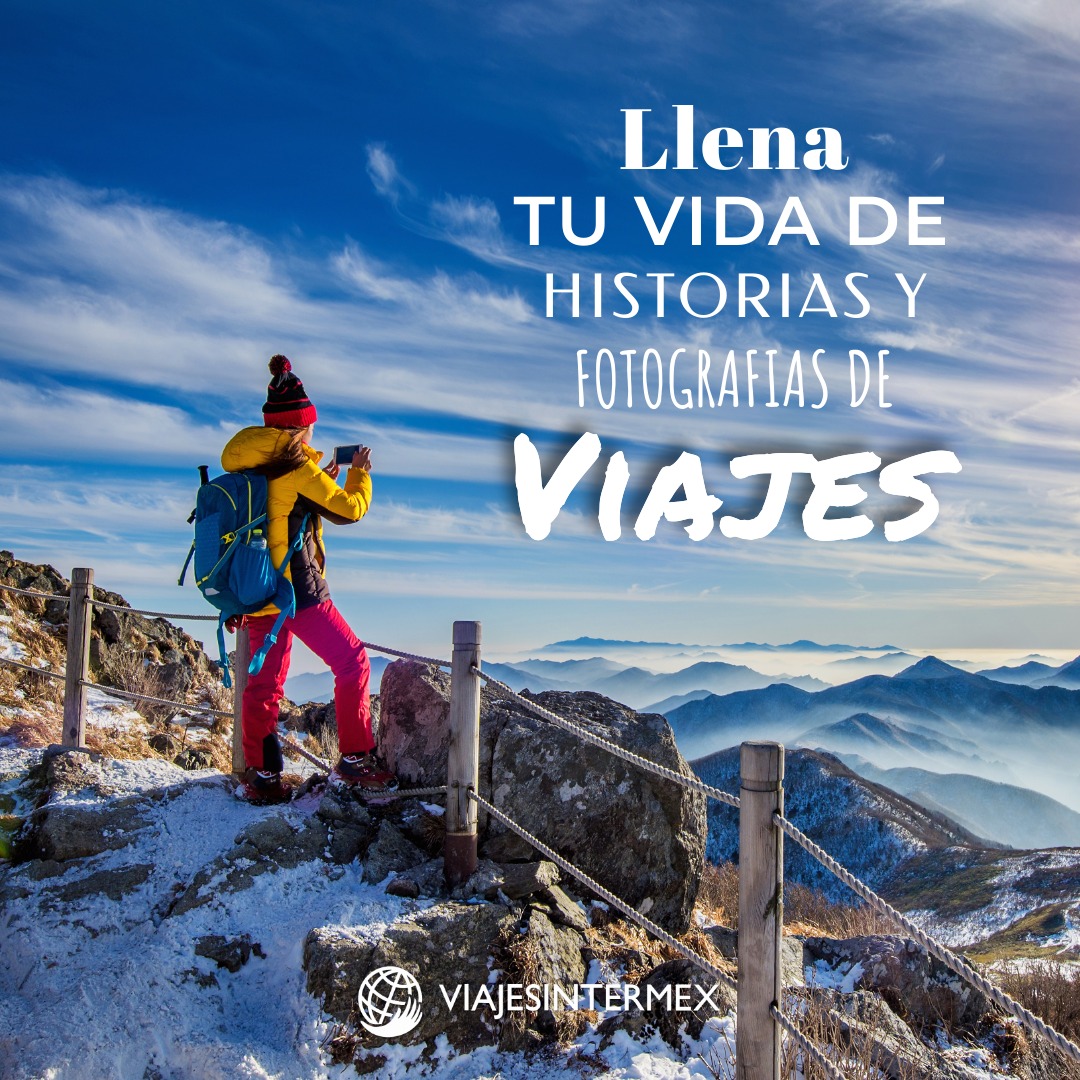 Viajes Intermex - 📸😆 ¡Este es el mejor consejo que les... | Facebook