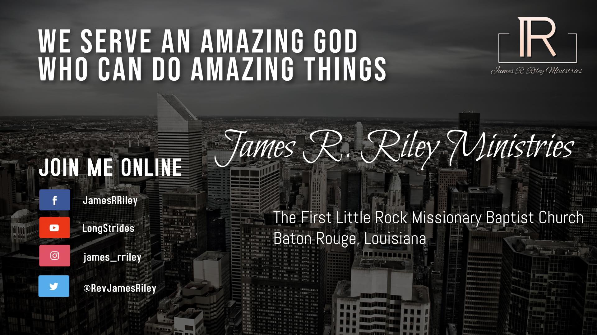 James R. Riley Ministries | Baton Rouge LA
