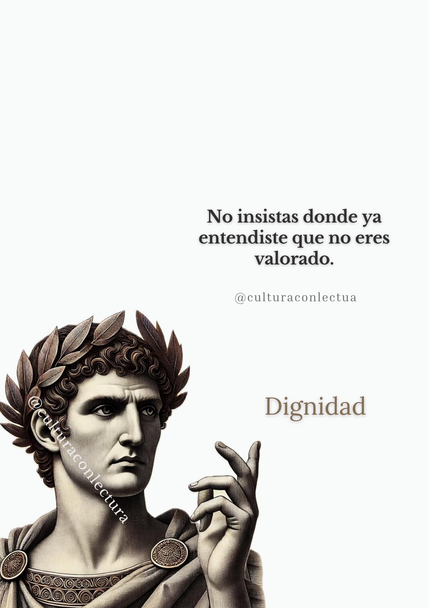 Cultura - No insistas donde ya entendiste que no eres valorado. Porque ...