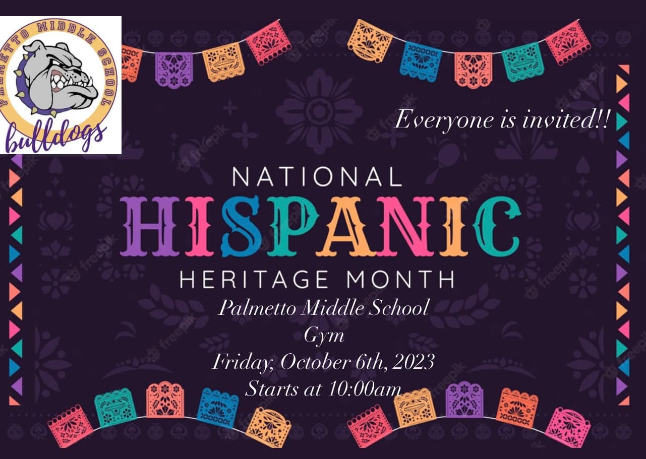 Celebrating Hispanic Heritage Month! - Palmetto Middle School | Facebook