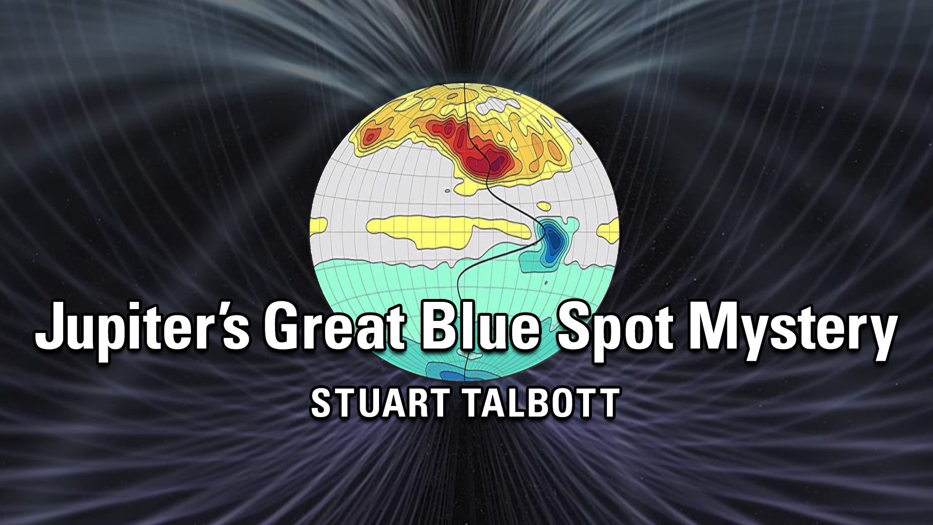 The Thunderbolts - Thunderbolts STUART TALBOTT: JUPITER'S GREAT BLUE ...