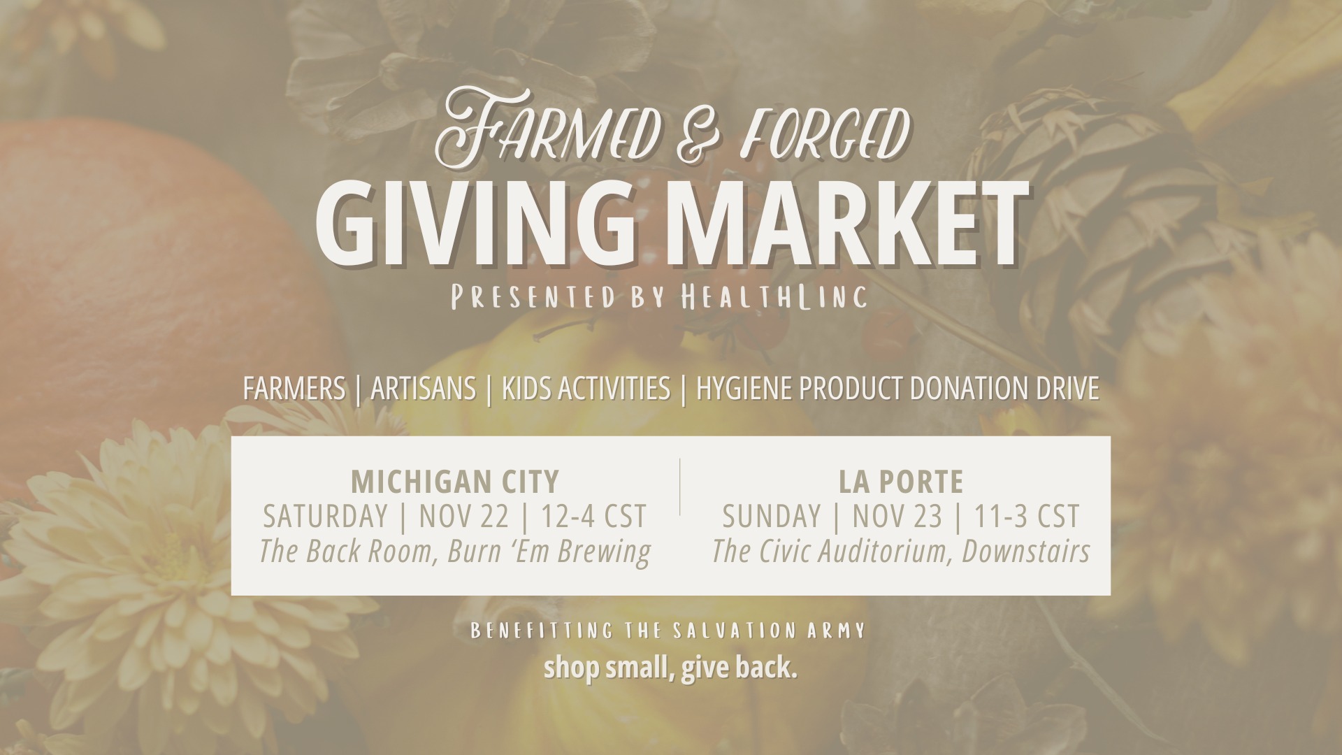 Day 2 - Farmed & Forged Giving Market in La Porte presented by HealthLinc