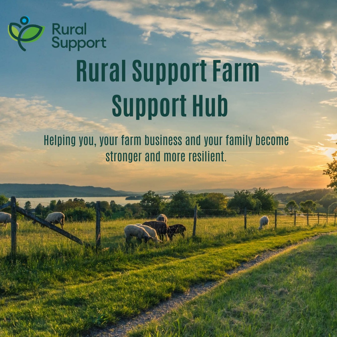 Rural Support - Do you know about our Farm Support Hub?... | Facebook