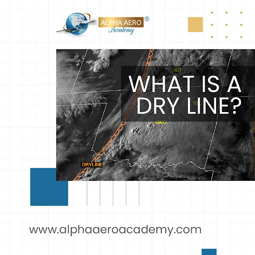 ️ A dry line is a boundary between... - ALPHA AERO Academy