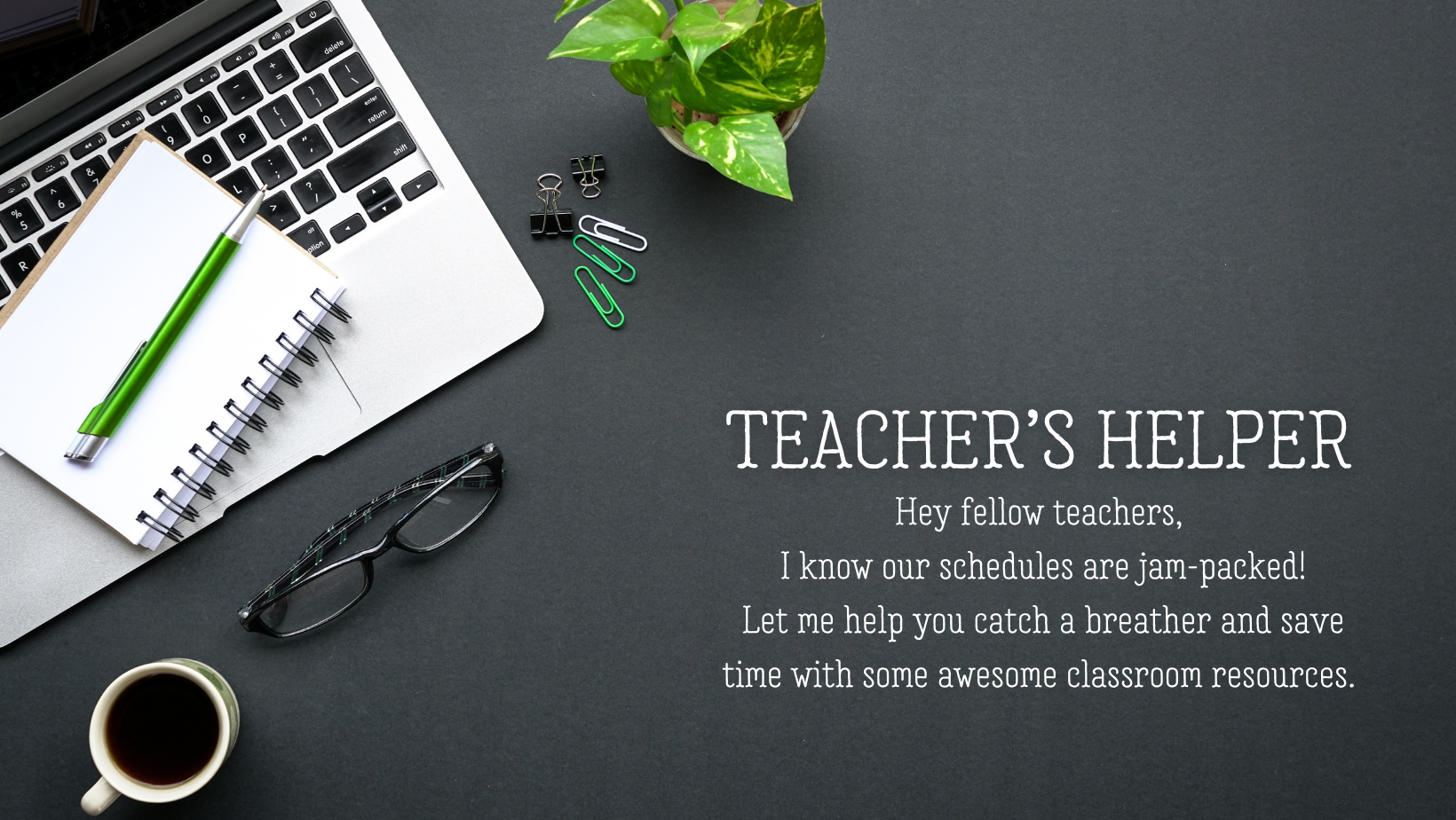 Teacher's Helper