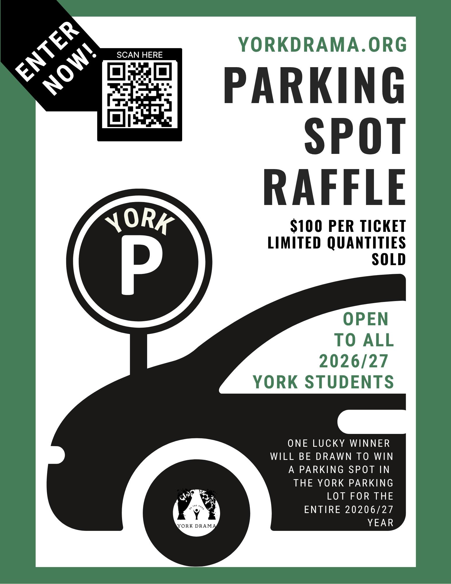 York - The York Drama PARKING SPOT RAFFLE is NOW OPEN to ALL YORK ...