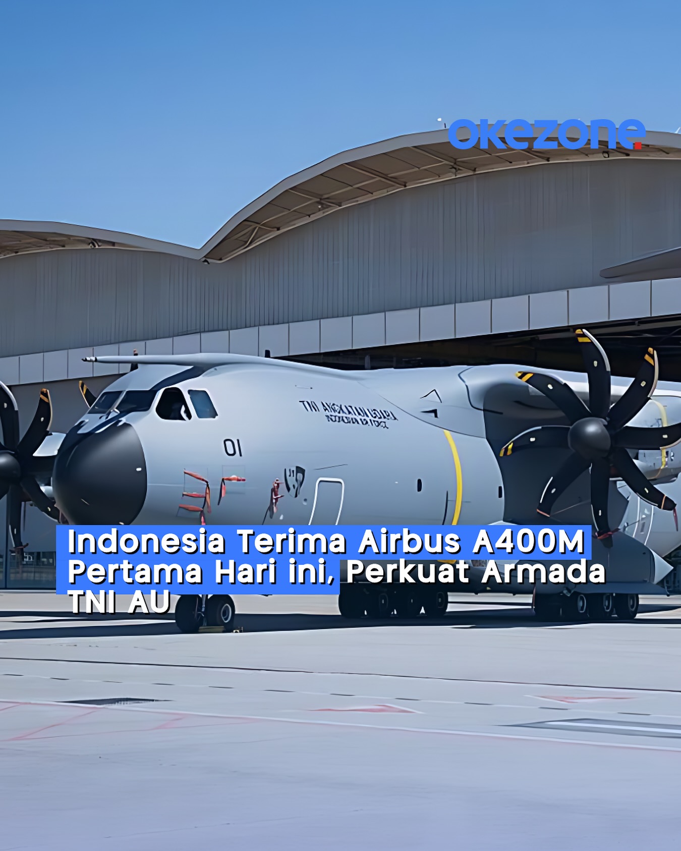 Okezone - Indonesia resmi menerima pesawat angkut militer berat Airbus ...