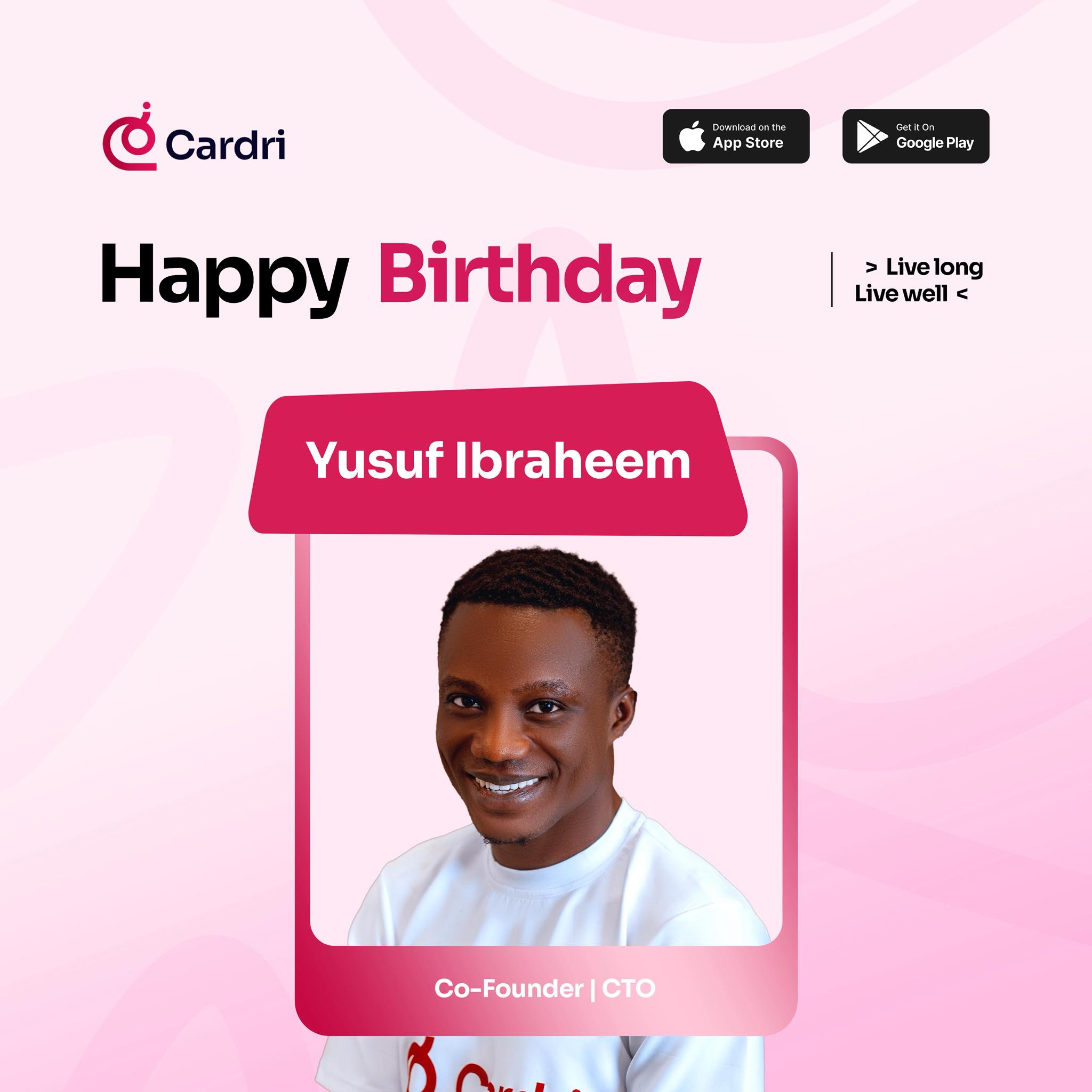 Cardri - Happy Birthday, Mr Yusuf Ibraheem, Co-Founder and... | Facebook