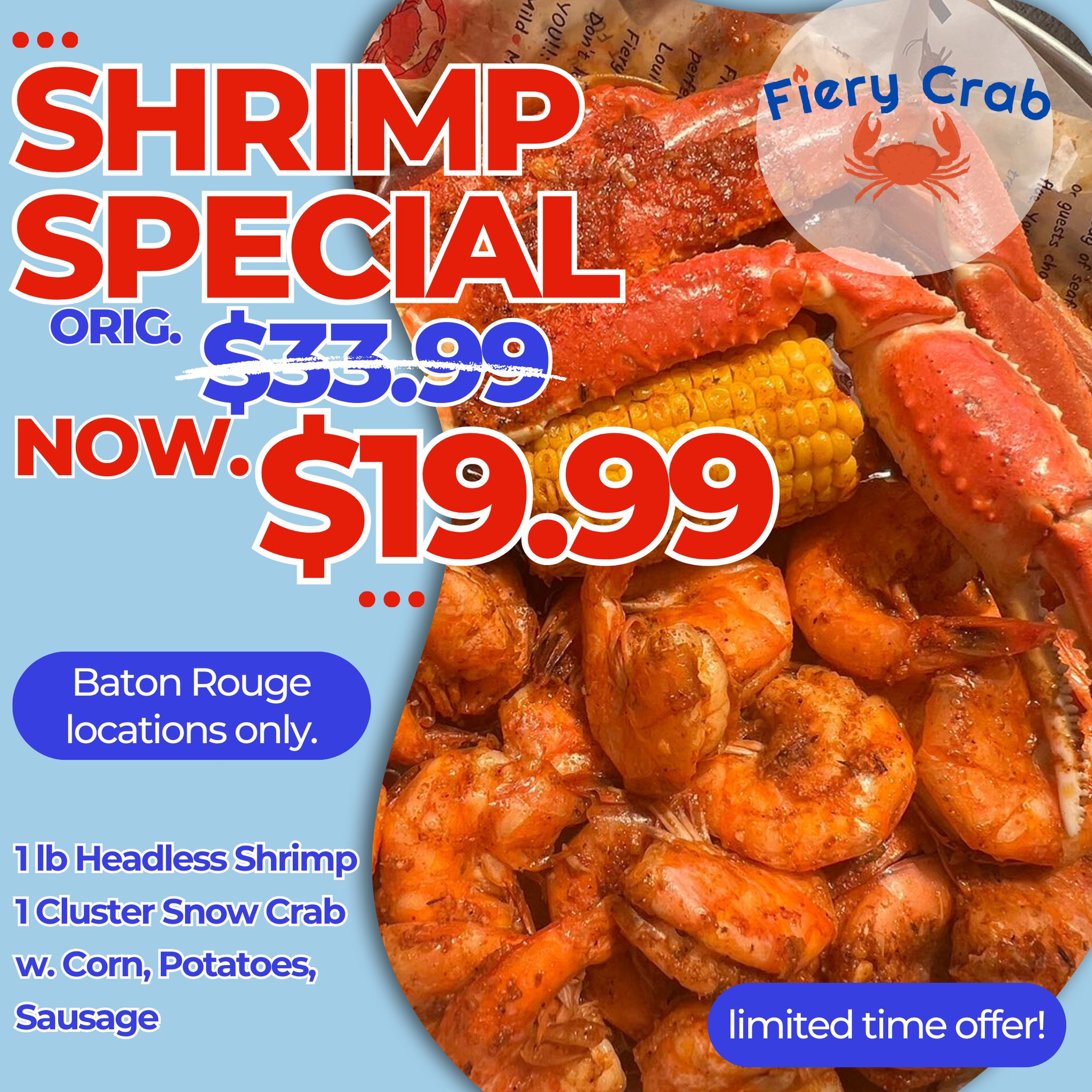 Fiery Crab's $19.99 shrimp and snow crab special