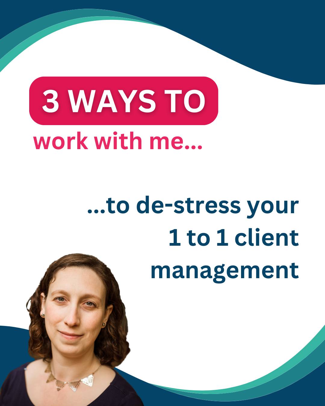 Streamlines - 3 ways to work with me… … to de-stress your 1 to 1 client ...