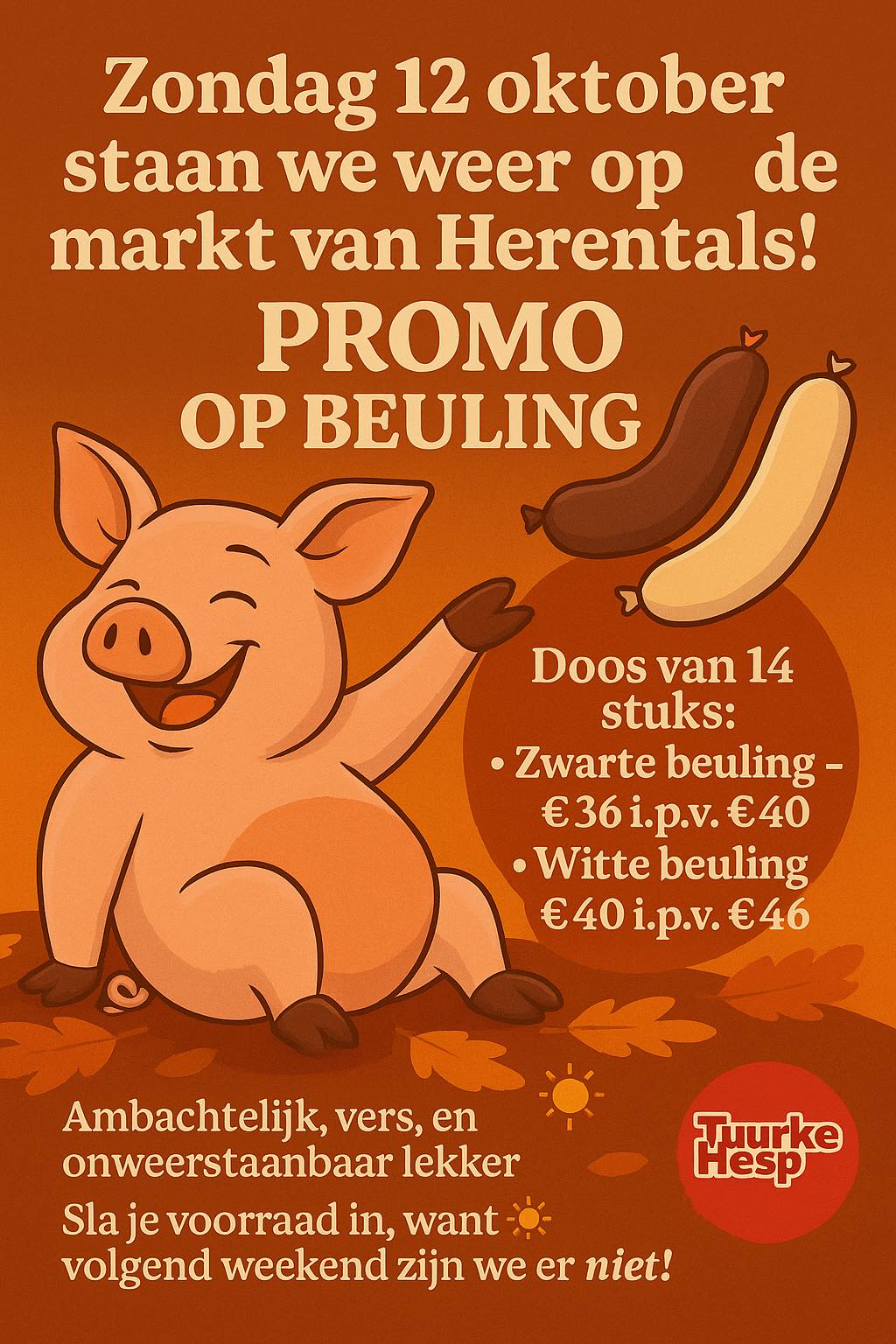 Tuurke - 🐷 Zondag 12 oktober staan we weer op de markt van Herentals ...
