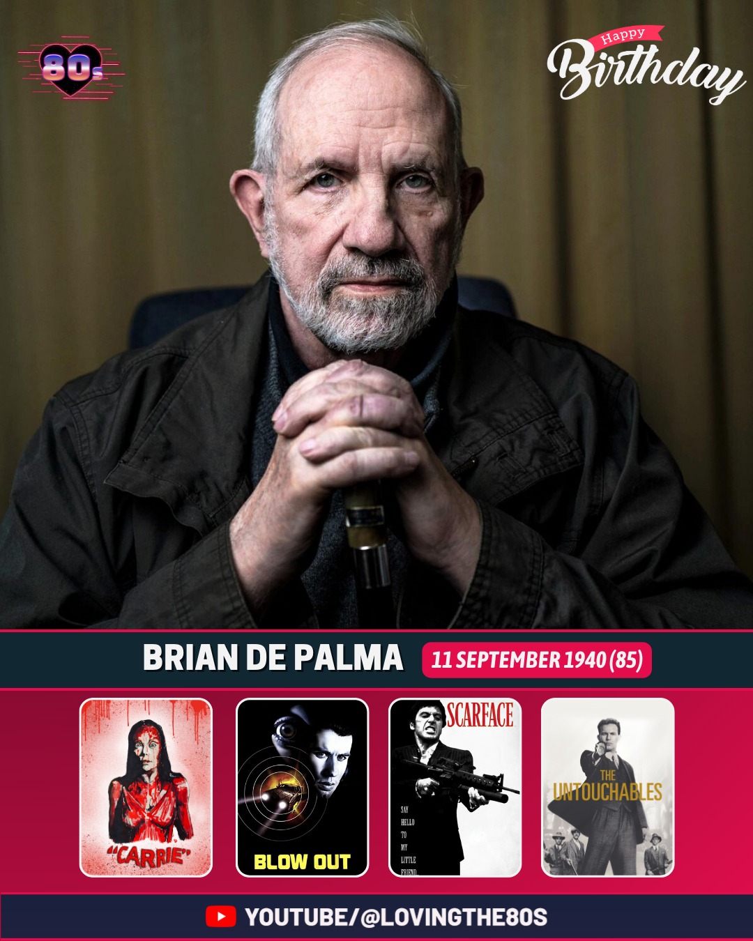 Happy birthday to Brian De Palma who turns 85 today