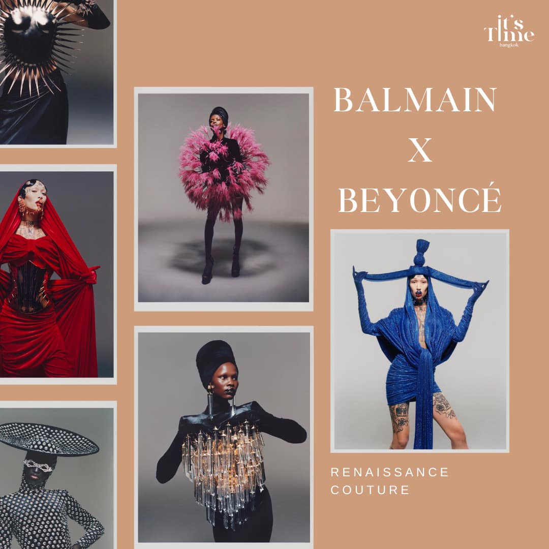 Balmain x Beyoncé... - It's Time Bangkok