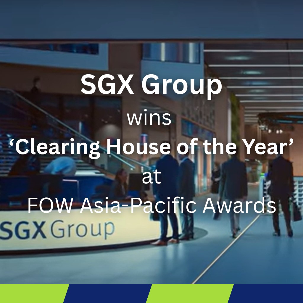 Lets - SGX Group wins 'Clearing House of the Year' at FOW Asia-Pacific ...