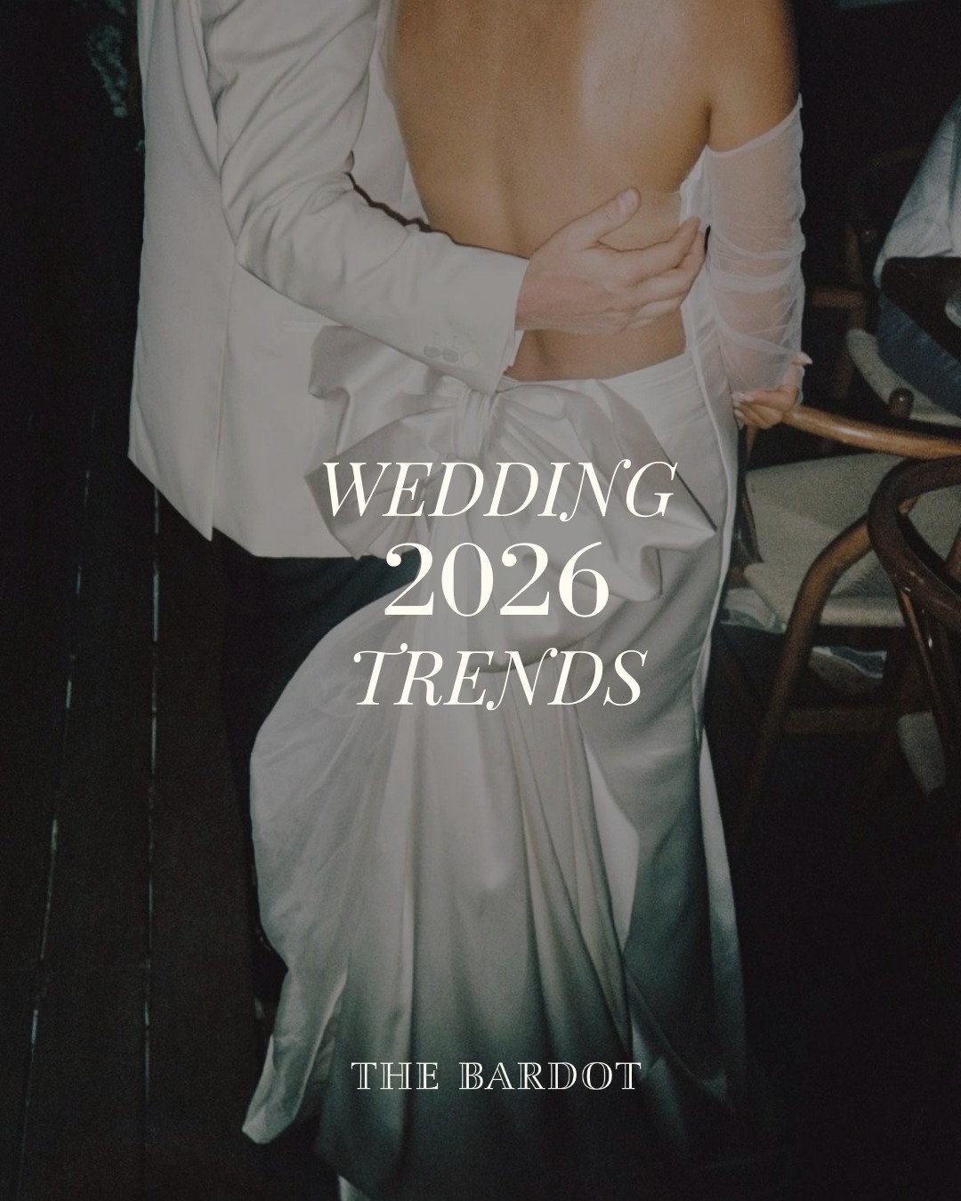 The Bardot - 2026 wedding trends we can’t get enough of!! Think ...