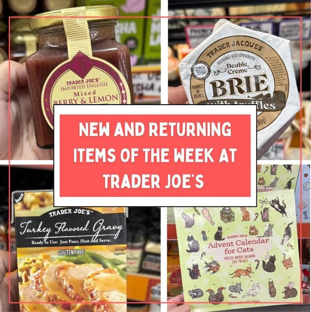 Trader - New and Returning Items Of The Week At Trader Joe’s (11/03 ...
