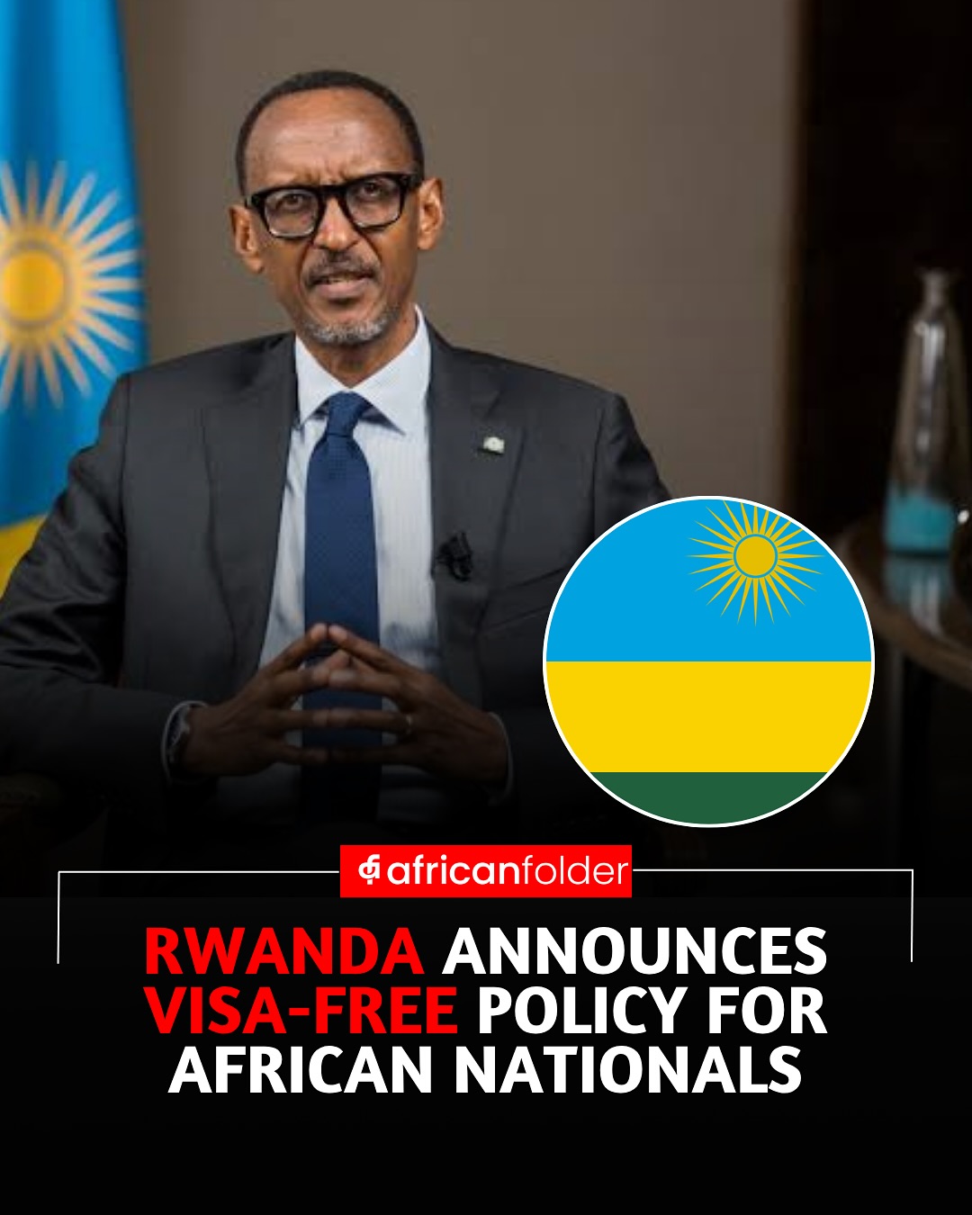 African Folder - Rwanda has introduced a visa-free policy... | Facebook