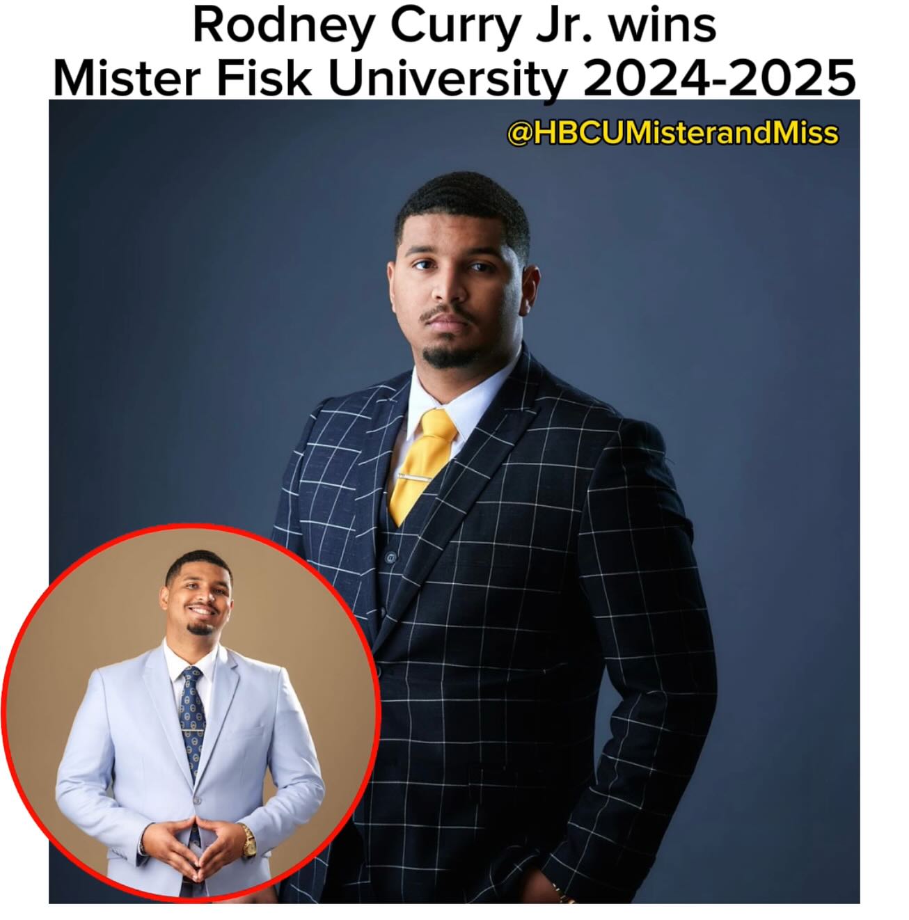 HBCU - We are thrilled to announce that Rodney Lamar Curry Jr., Mister ...
